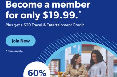 Get a 1 Year Sam’s Club Membership + $20 Travel & Entertainment Credit for Just $19.99!